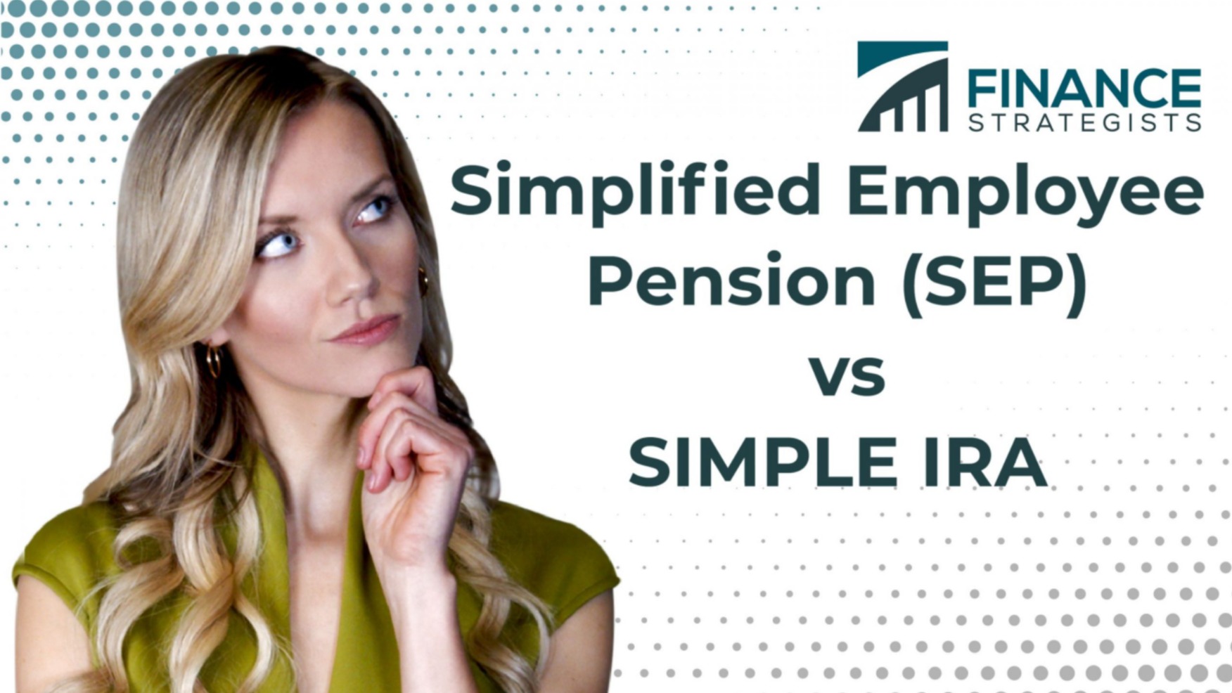 SEP IRA vs SIMPLE IRA: Which Will Benefit You Better?